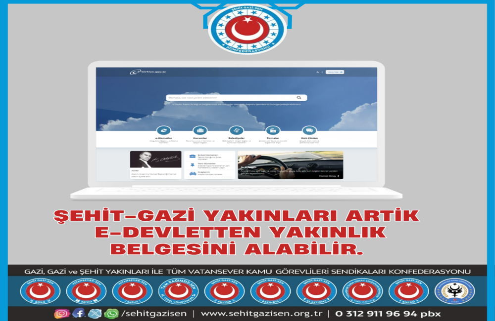 Şehit Yakını ve Gazi Yakını Belgeleri Artık e-Devlet’ten Alınabiliyor